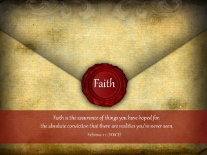 faith is the evidence