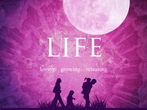 life  loving growing releasing