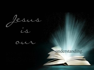 jesus is understanding