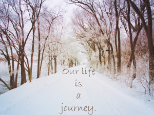 our life is a journey