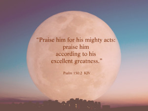praise him for his mighty acts