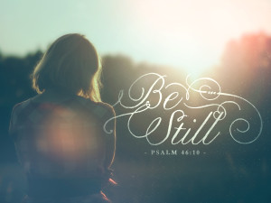 be still