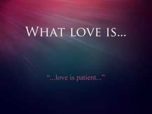 what love is patient